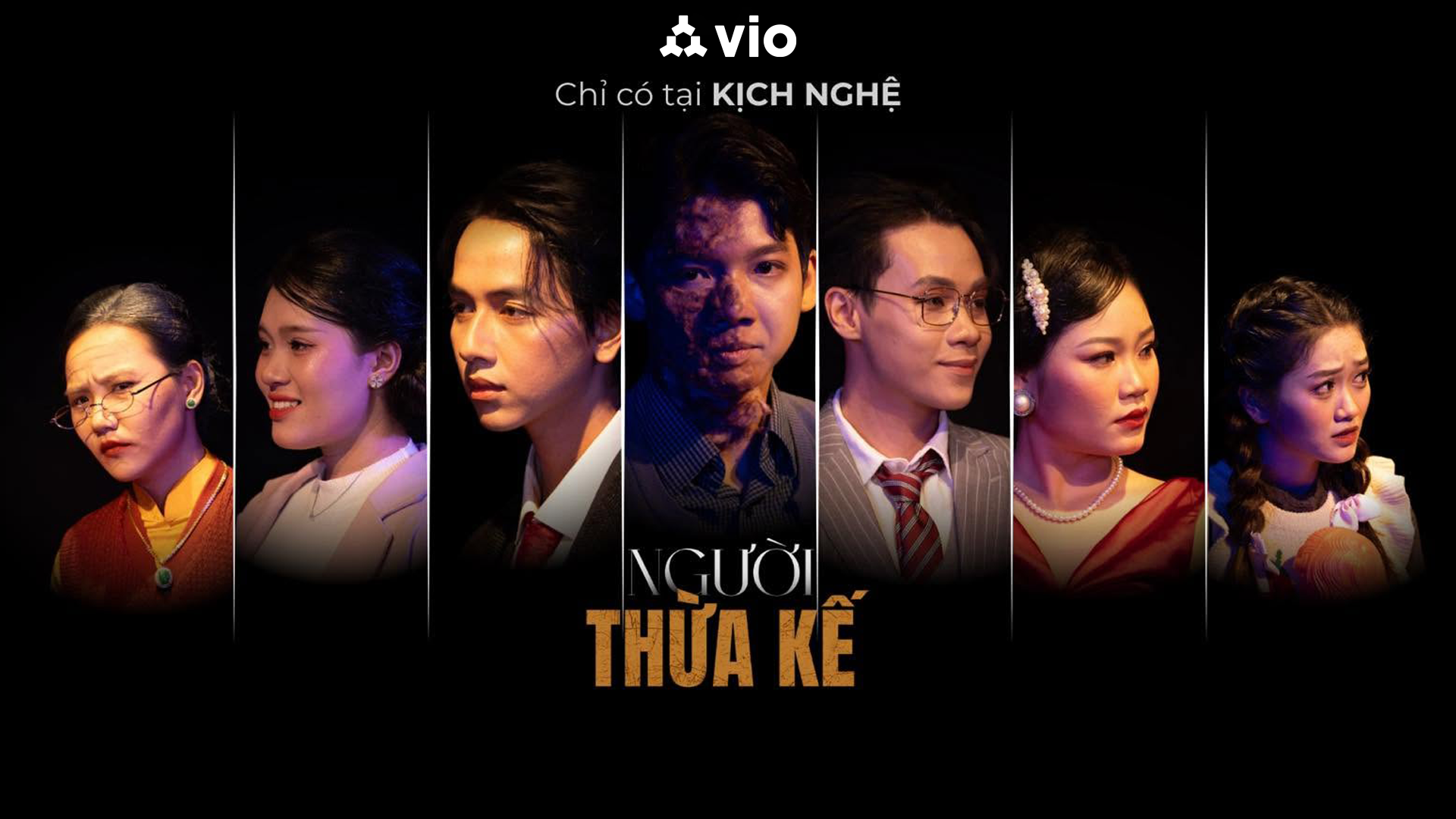 KỊCH NGHỆ: NGƯỜI THỪA KẾ